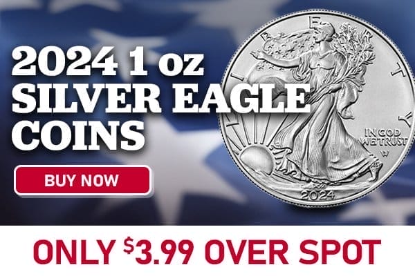 2024 Silver Eagles - Only \\$3.99 Over Spot