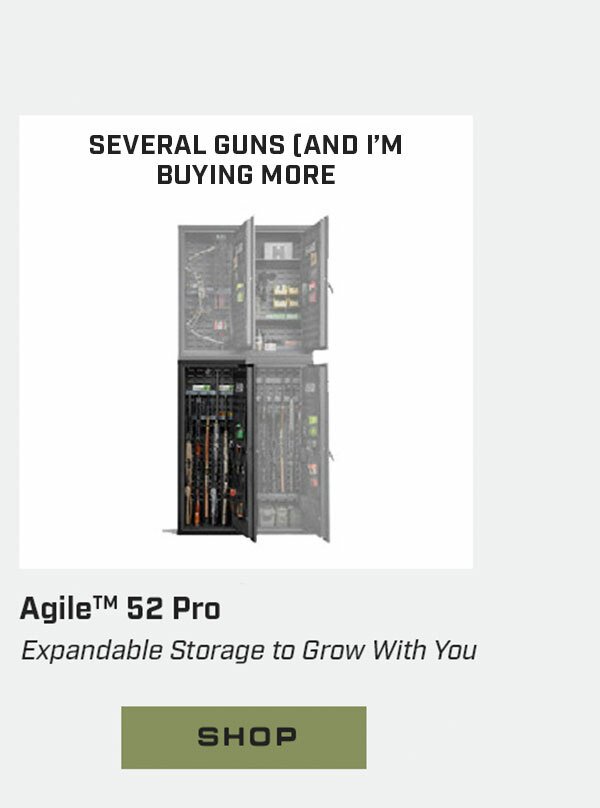 Several Guns (And I'm buying more). Agile 52 Pro. Expandable Storage to Grow With You.