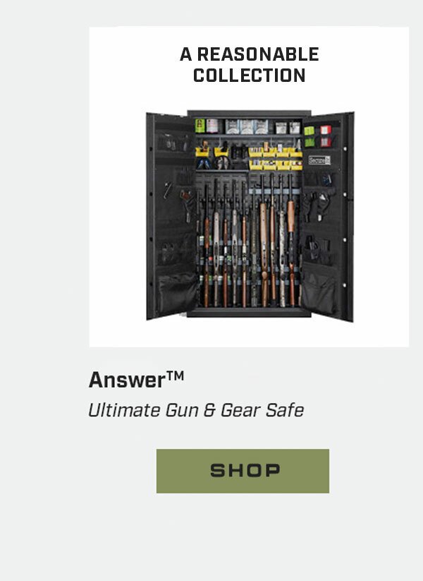 A Reasonable Collection. Answer. Ultimate Gun & Gear Safe