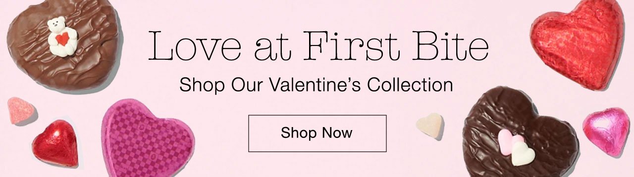 Love at First Bite | Shop our Valentine’s Collection - Shop Now
