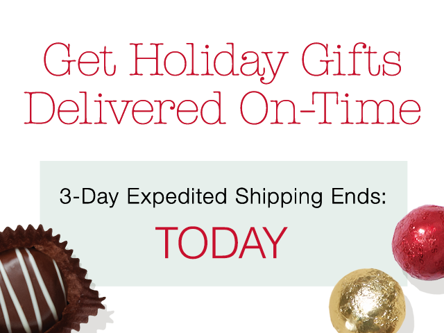 Get Holiday Gifts Delivered On-Time || 3-Day Expedited Shipping Ends: TODAY