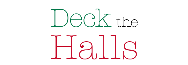 Deck the Halls