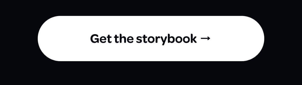 [Get the storybook]