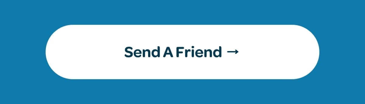 [Send A Friend]