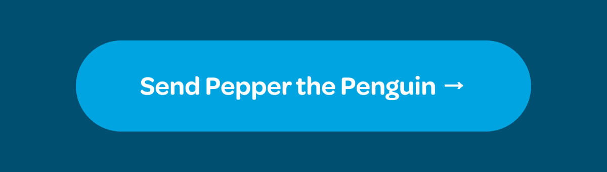 [Send Pepper the Penguin]