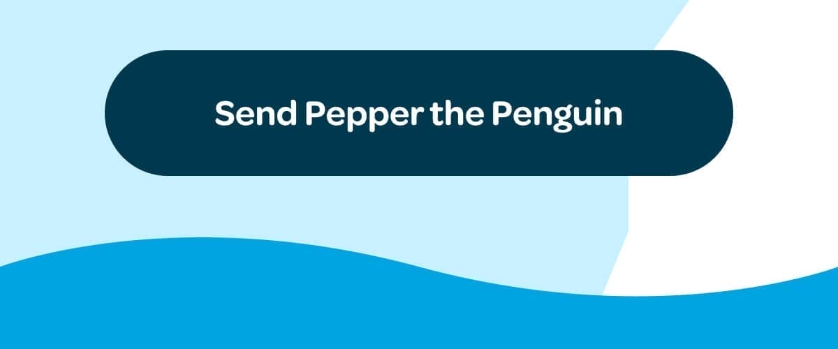 [Send Pepper the Penguin]