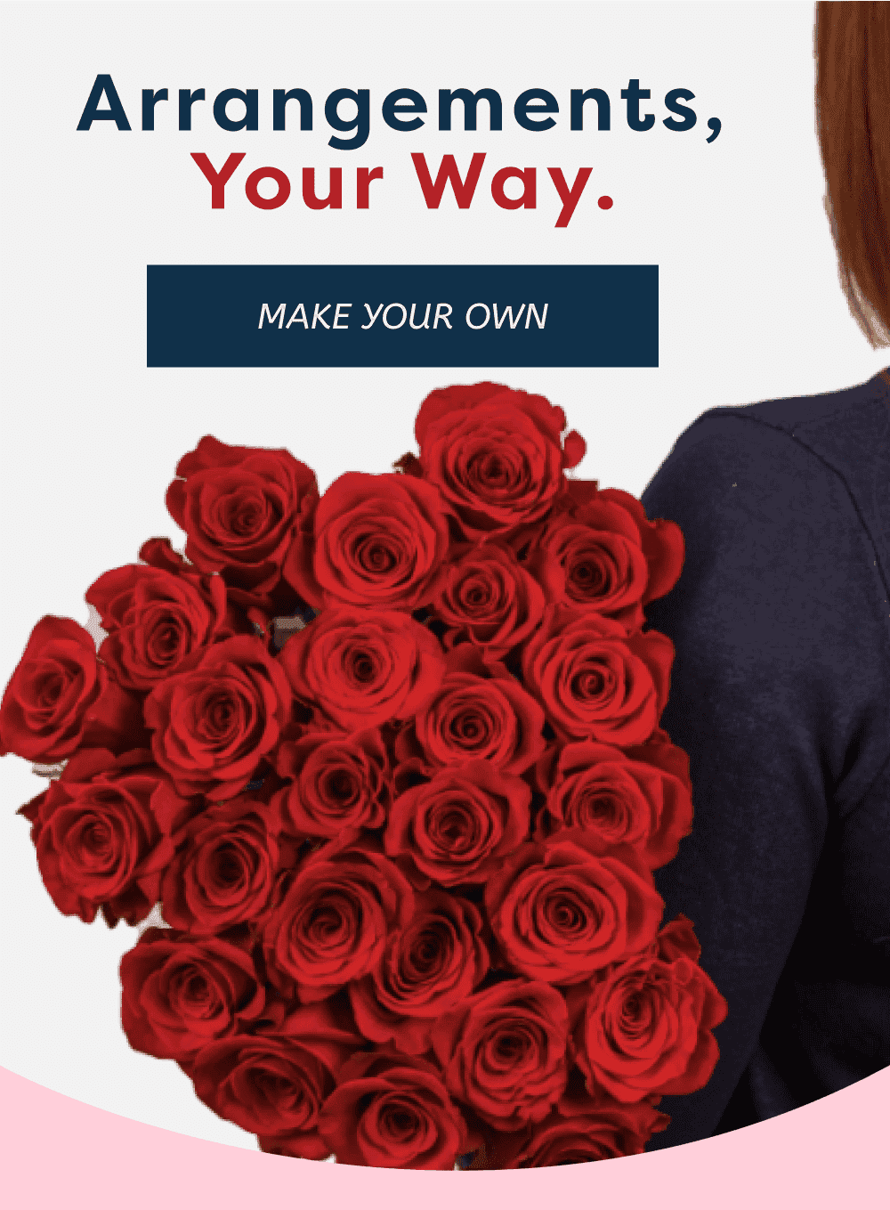 Arrangements, Their Way. [ Make Your Own ]