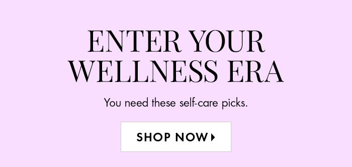 Enter Wellness Era