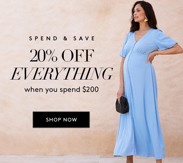 SPEND & SAVE | 20% OFF EVERYTHING* WHEN YOU SPEND \\$200