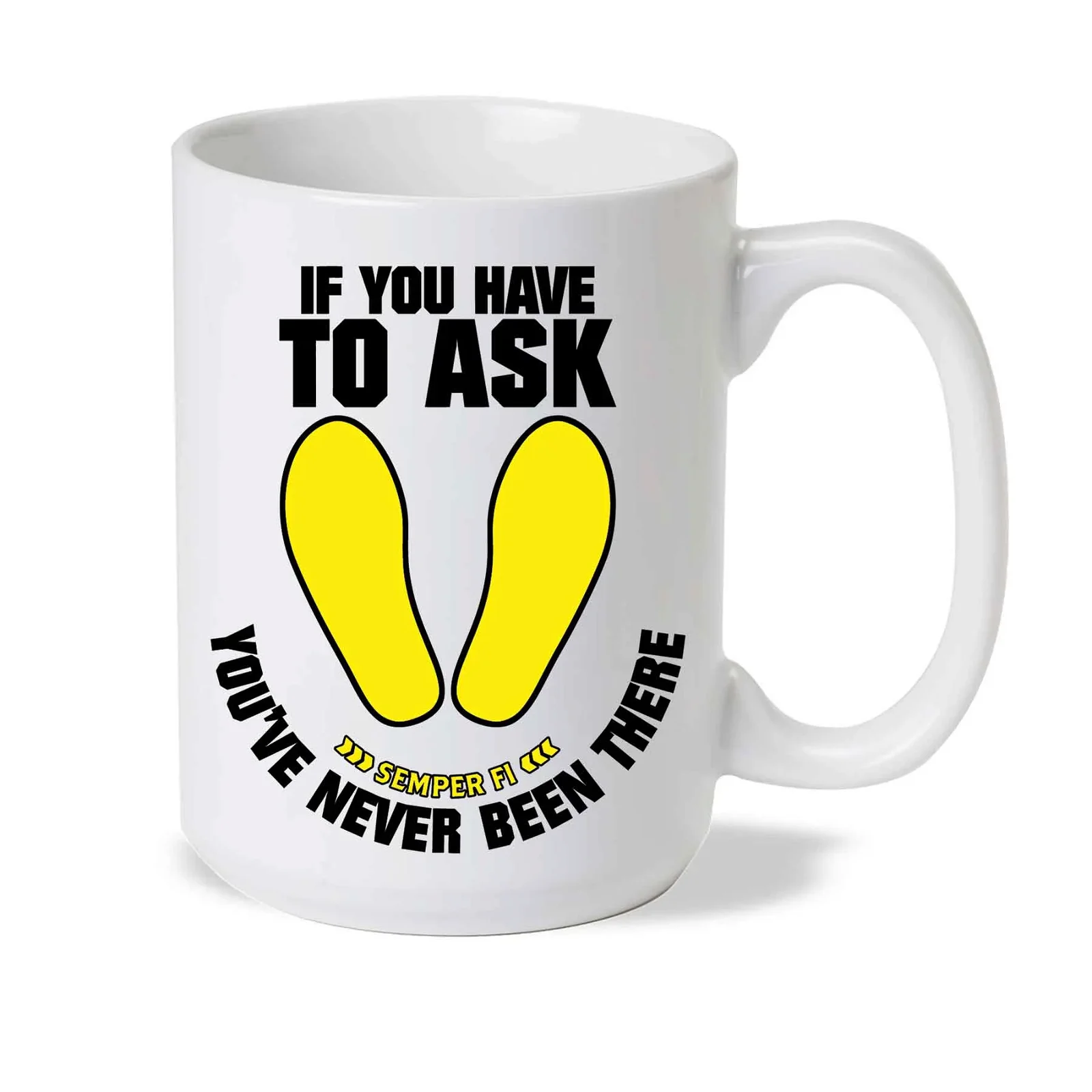 Image of If You Have To Ask Mug