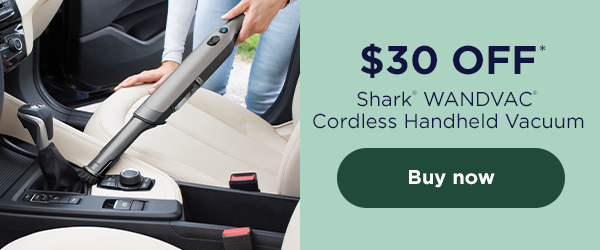 \\$30 off* Shark® WANDVAC® Cordless Handheld Vacuum