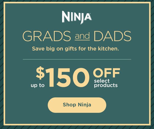 Ninja - up to \\$150 off select products