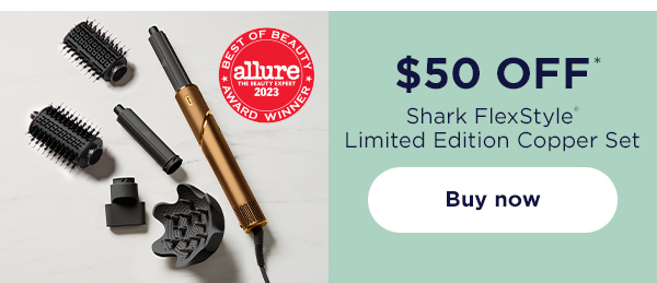 \\$50 off* Shark FlexStyle® Limited Edition Copper