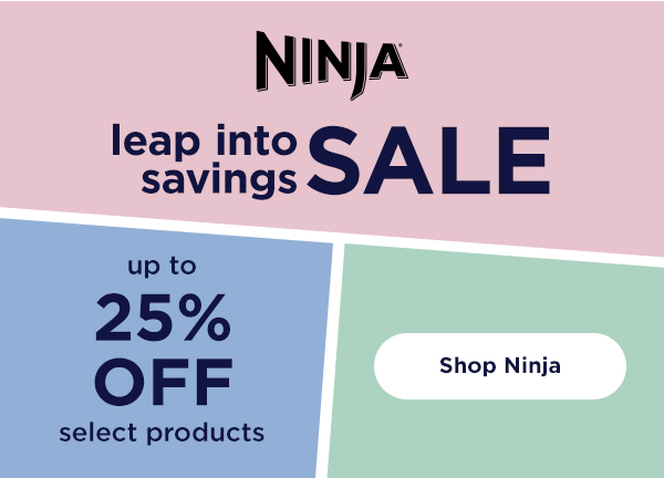 Ninja - up to 25% off select products