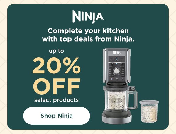 Ninja - up to 20% off select products