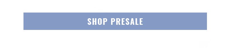 SHOP PRESALE 1