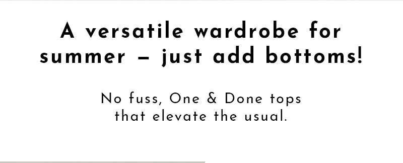 A versatile wardrobe