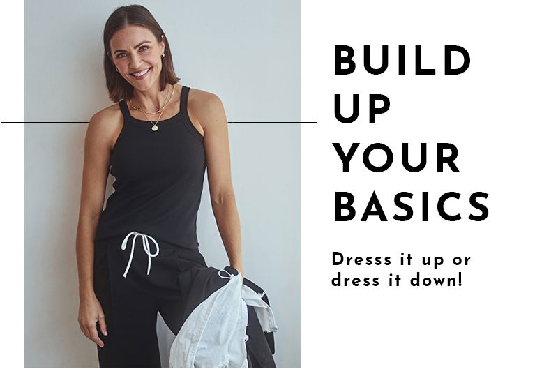 BUILD UP YOUR BASICS