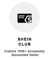 SHEIN CLUB