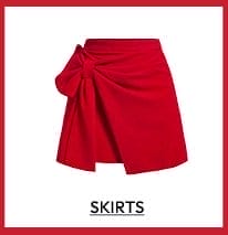 SKIRTS