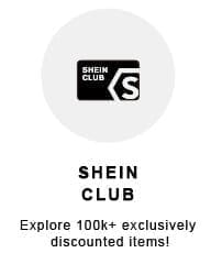 SHEIN CLUB