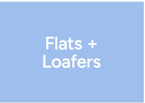 SHOP FLAT LOAFERS