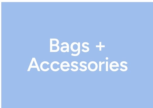 SHOP BAGS AND ACCESSORIES