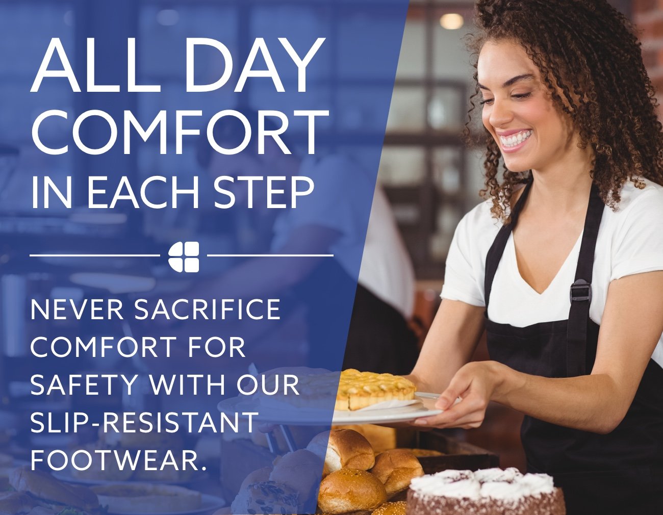 All Day Comfort in Each Step - SHOP NOW