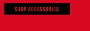 SHOP ACCESSORIES