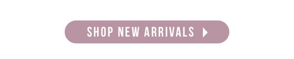 SHOP NEW ARRIVALS > 