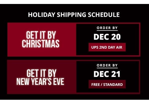 GET IT BY CHRISTMAS: ORDER BY DEC 20 (UPS 2ND DAY AIR) | GET IT BY NEW YEAR'S EVE: ORDER BY DEC 21 (FREE / STANDARD)