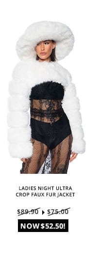 LADIES NIGHT ULTRA CROP FAUX FUR JACKET