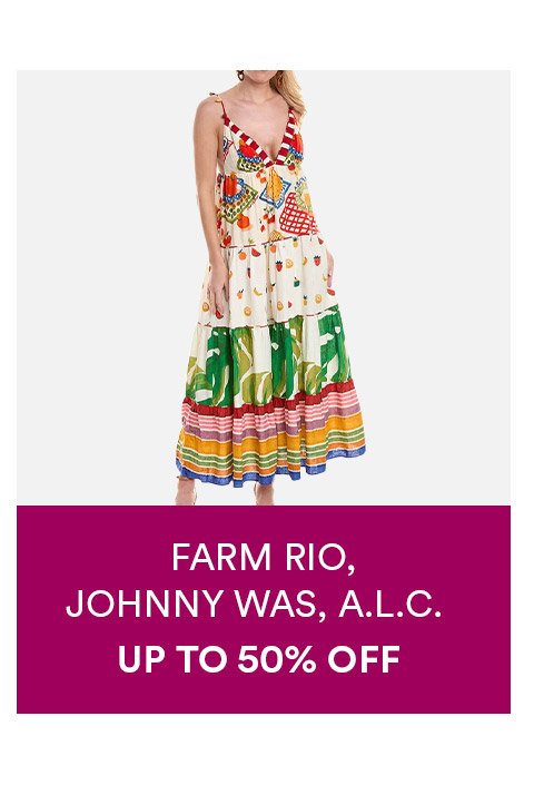 FARM RIO, JOHNNY WAS, A.L.C. - UP TO 50% OFF