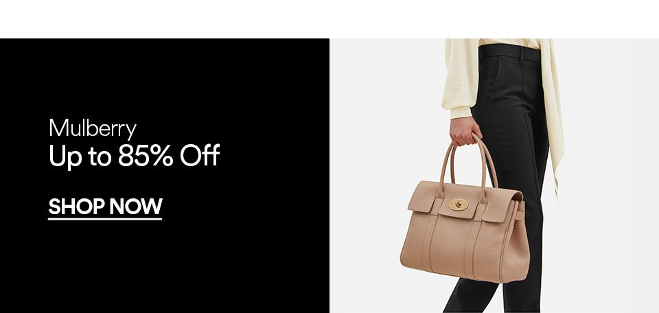 MULBERRY - UP TO 85% OFF