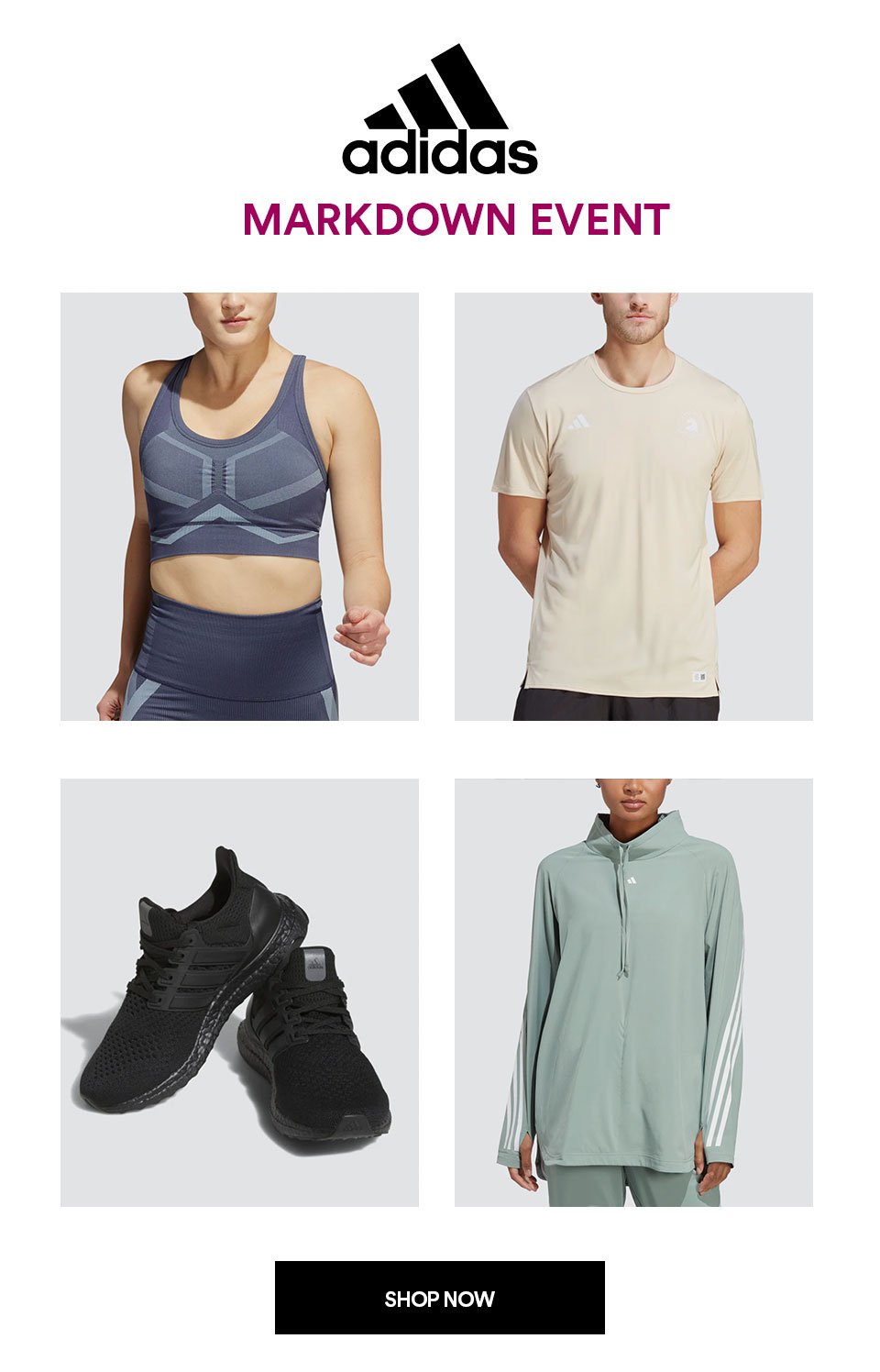 ADIDAS - MARKDOWN EVENT - SHOP NOW >