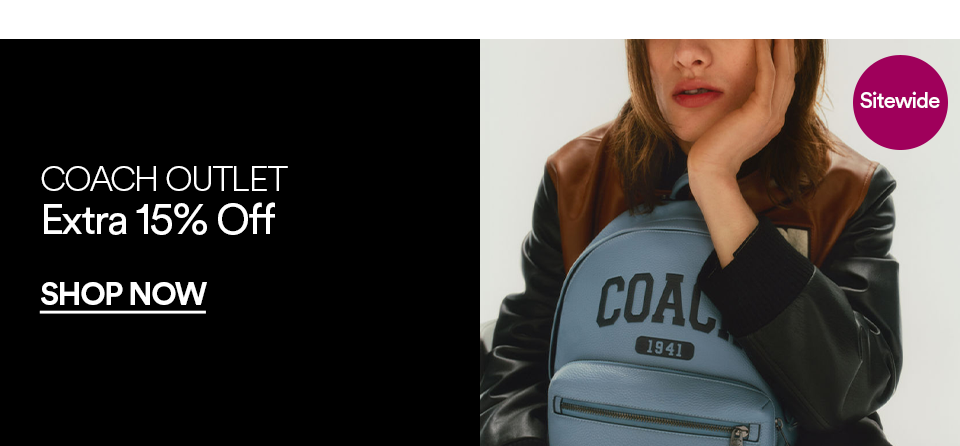 COACH OUTLET - EXTRA 15% OFF