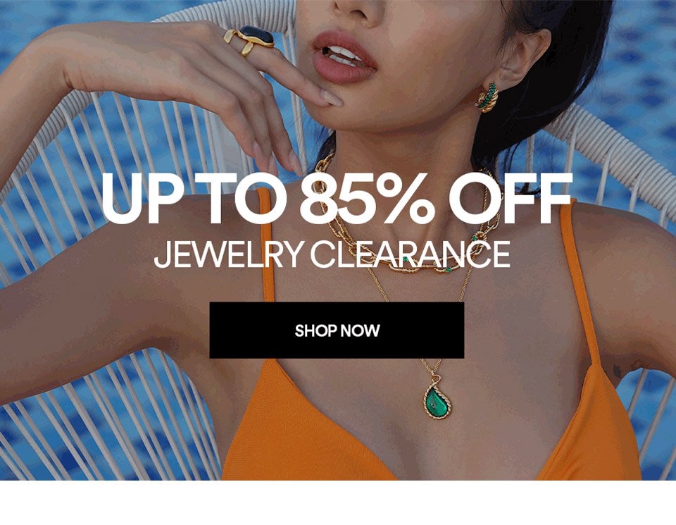 JEWELRY - UP TO 85% OFF - SHOP NOW >