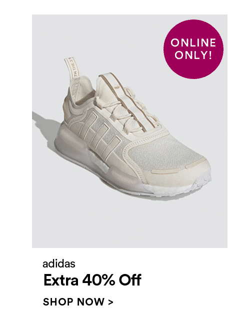 ADIDAS - EXTRA 40% OFF - ONLINE ONLY!