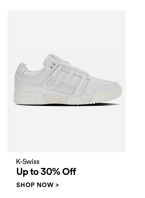 K-SWISS - UP TO 30% OFF