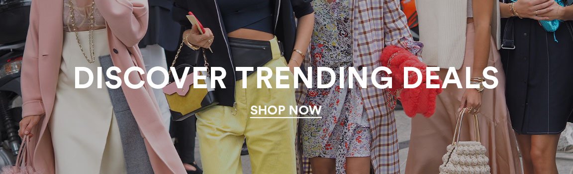 Discover Trending Deals - SHOP NOW >