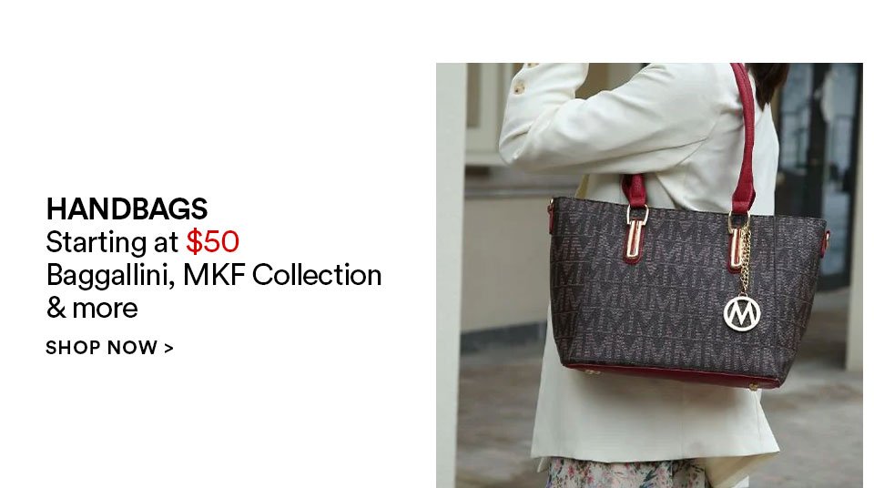 HANDBAGS - STARTING AT \\$50