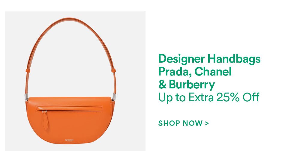 DESIGNER HANDBAGS - UP TO EXTRA 25% OFF