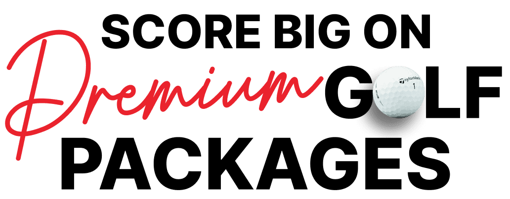 Score Big on Premium Golf Packages