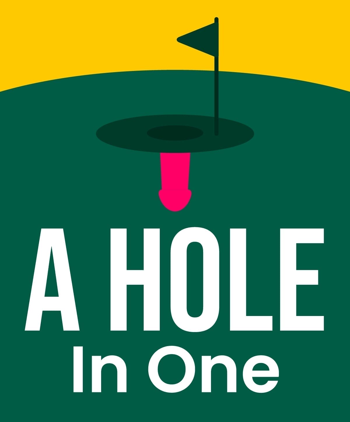 A Hole In One