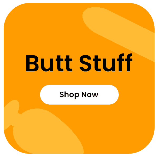 Butt Stuff