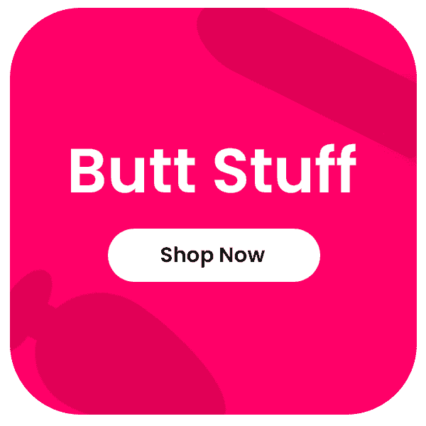 Shop butt stuff