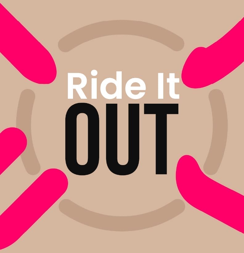 ride it out