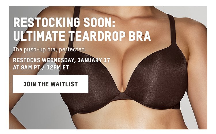 RESTOCKING SOON: ULTIMATE TEARDROP BRA