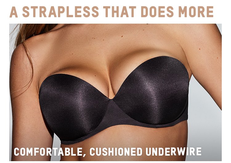 COMFORTABLE, CUSHIONED UNDERWIRE