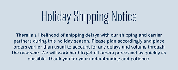 Holiday Shipping Notice